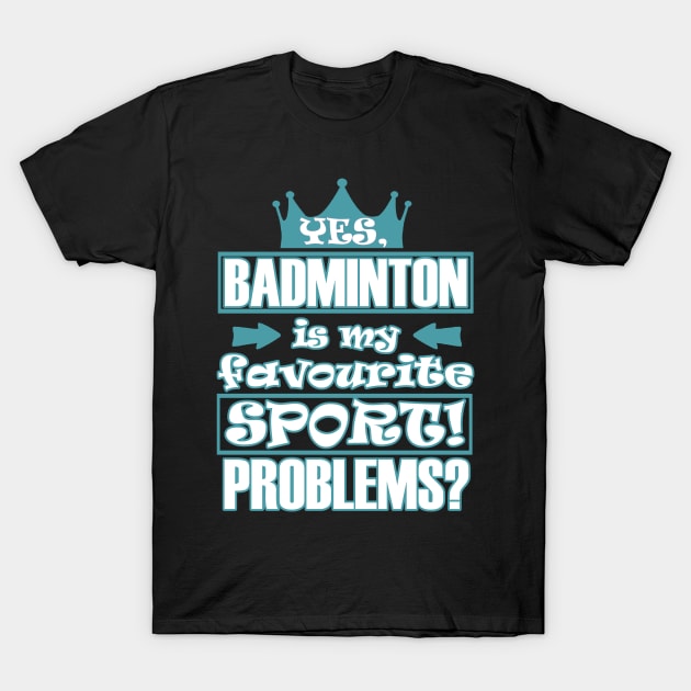 Badminton Birdy Women Shuttlecock Girls T-Shirt by FindYourFavouriteDesign